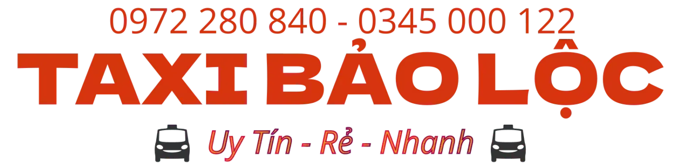 Tổng Đài Taxi Bảo Lộc